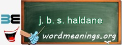WordMeaning blackboard for j. b. s. haldane